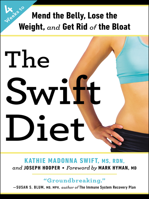 Title details for The Swift Diet by Kathie Madonna Swift, MS, RDN, LDN - Available